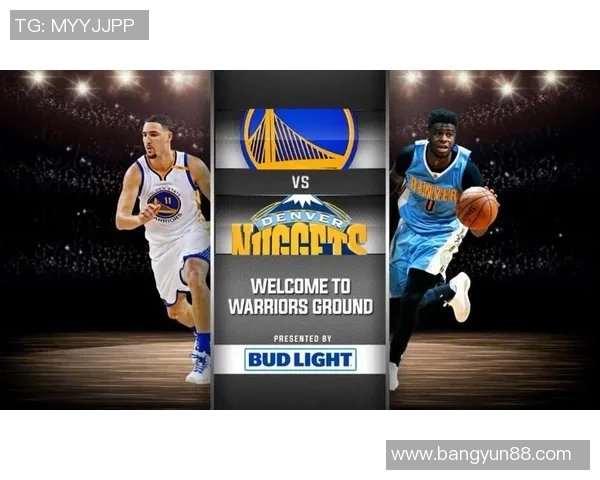 勇士对掘金精彩直播网址分享及观看指南尽在此处